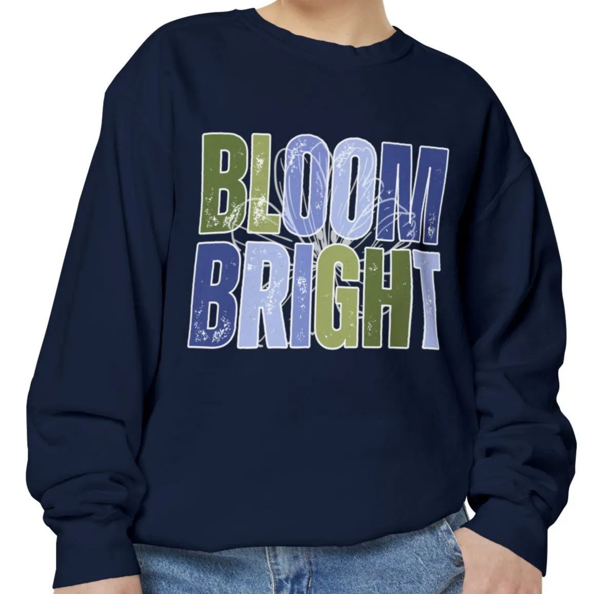 Bloom Bright Cozy Comfort Colors Women's Sweatshirt - Embrace Comfort