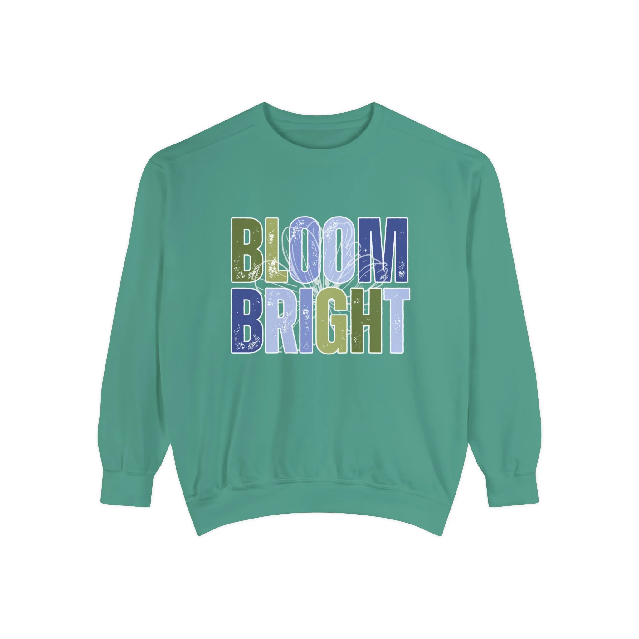 Bloom Bright Cozy Comfort Colors Women's Sweatshirt - Embrace Comfort