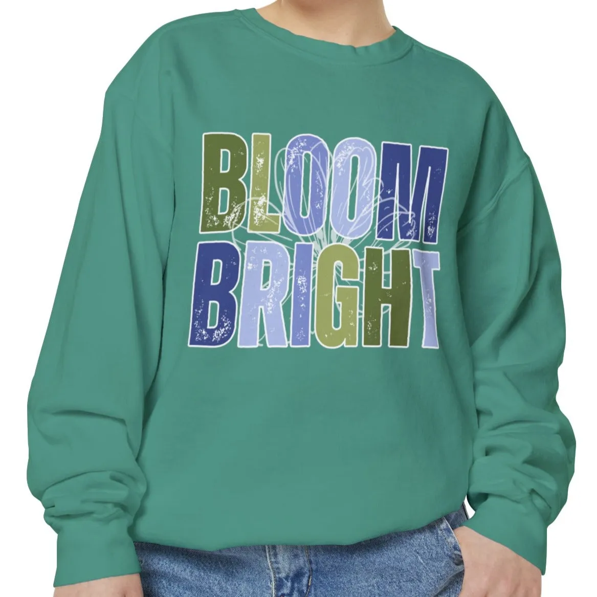 Bloom Bright Cozy Comfort Colors Women's Sweatshirt - Embrace Comfort