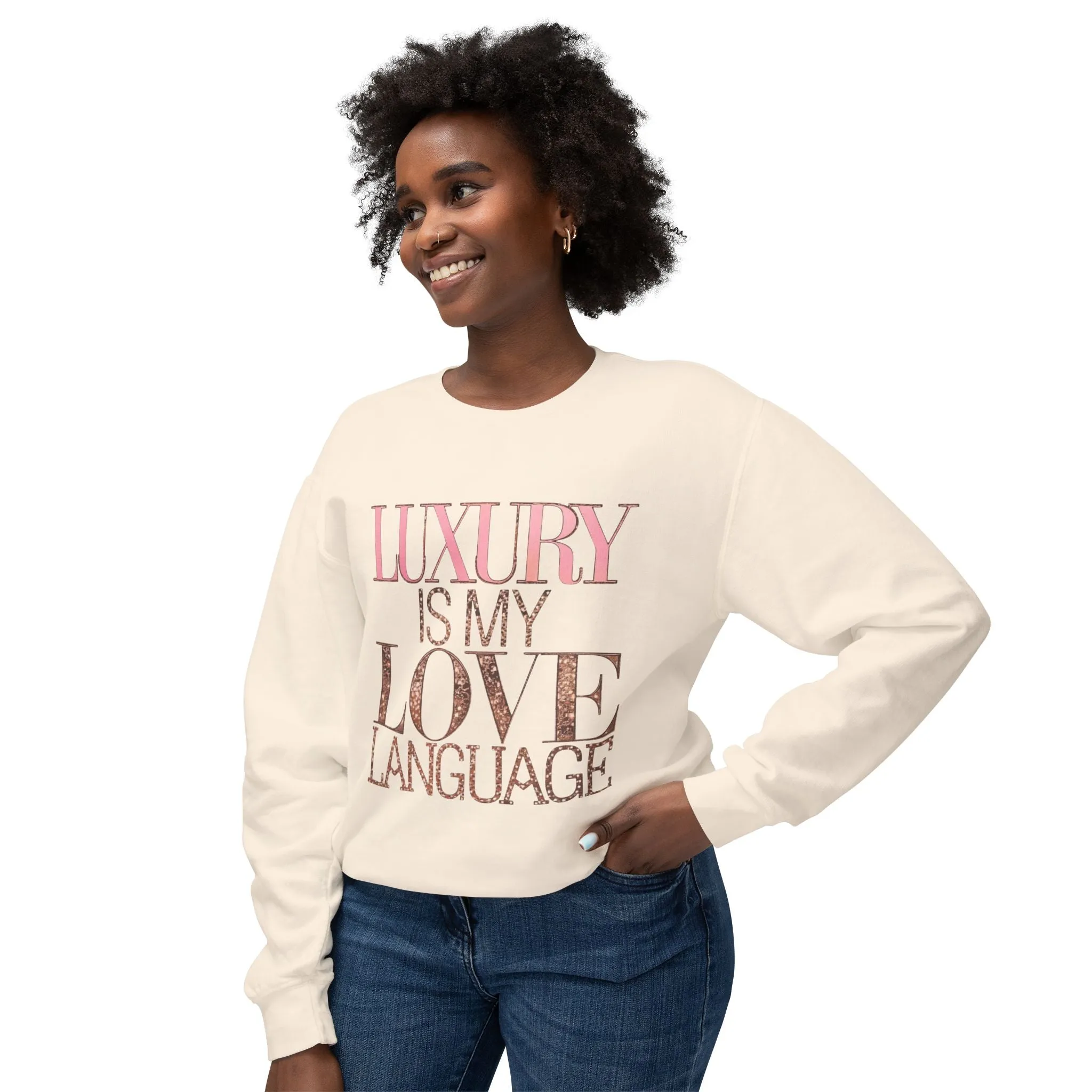 DUO MODERN "Luxury Is My Love Language" Unisex Lightweight Crewneck Sweatshirt