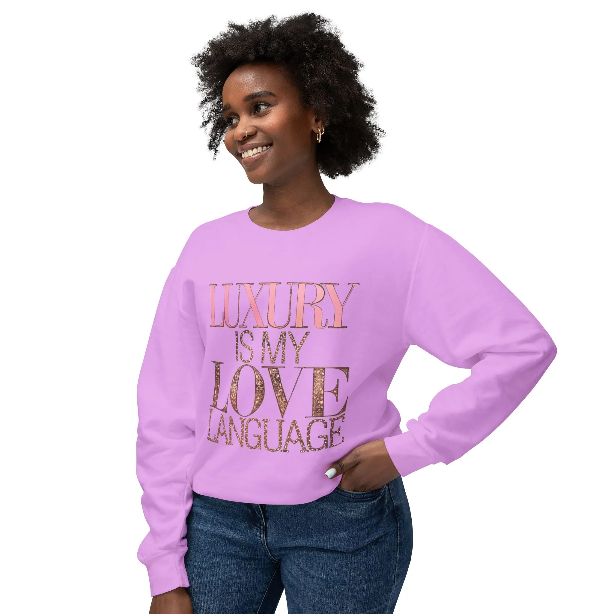 DUO MODERN "Luxury Is My Love Language" Unisex Lightweight Crewneck Sweatshirt