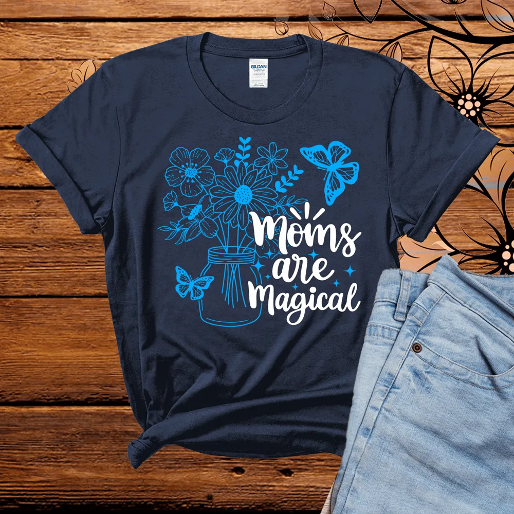 Moms are magical shirt, mothers day shirt, mother's day t shirts, mother's day tee shirts, happy mothers day shirts