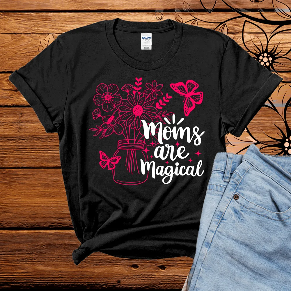 Moms are magical shirt, mothers day shirt, mother's day t shirts, mother's day tee shirts, happy mothers day shirts